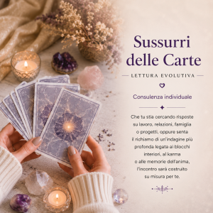 Sussurri delle Carte - Lettura Evolutiva, consulenza individuale con Carte Oracolari