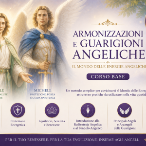Copertina del corso C1 Armonizzazioni e Guarigioni Angeliche con gli Arcangeli Michele e Raffaele, dedicato alle Energie Angeliche, alle pratiche di armonizzazione, protezione energetica e benessere.