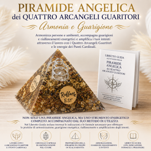 Piramide Angelica dei Quattro Arcangeli Guaritori per armonizzazione, guarigione energetica, riallineamento e amplificazione degli intenti